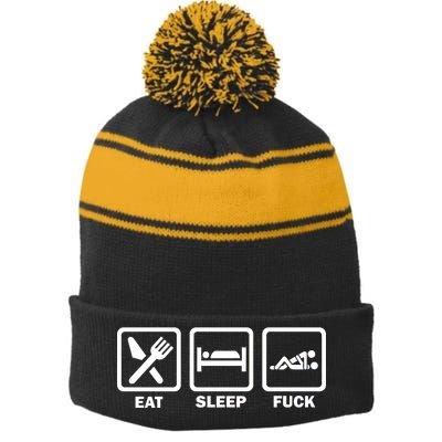 Eat Sleep Fuck Stripe Pom Pom Beanie