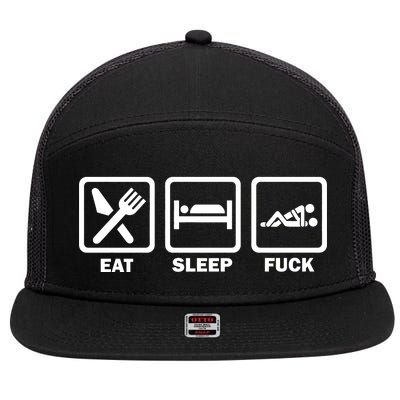 Eat Sleep Fuck 7 Panel Mesh Trucker Snapback Hat