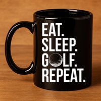 Eat Sleep Golf Repeat 11oz C Handle Ceramic Mug