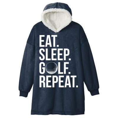 Eat Sleep Golf Repeat Hooded Wearable Blanket