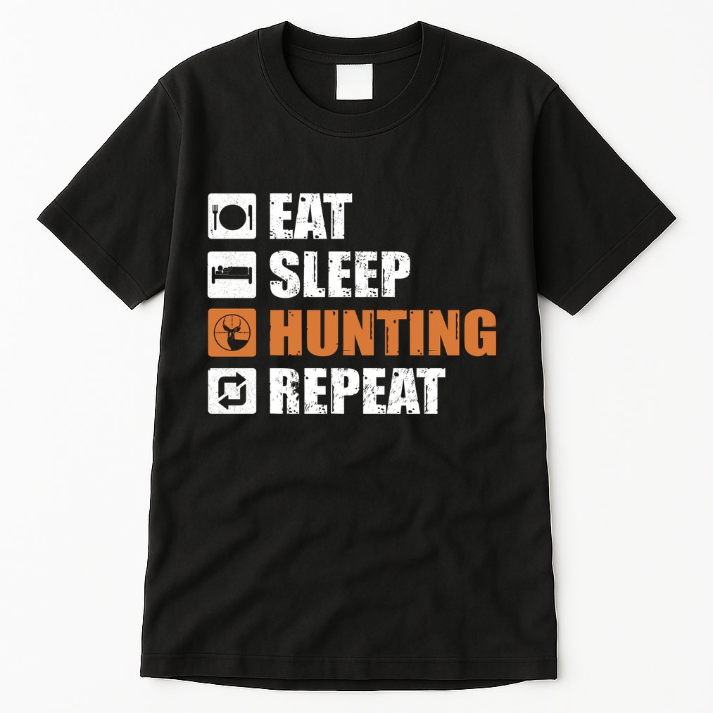 Eat Sleep Hunt Repeat Tall T-Shirt