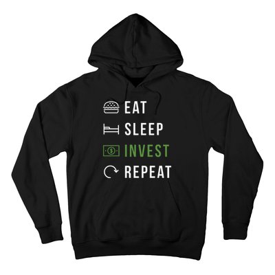 Eat Sleep Invest Repeat Hoodie