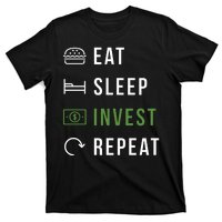 Eat Sleep Invest Repeat T-Shirt