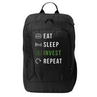 Eat Sleep Invest Repeat City Backpack