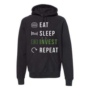 Eat Sleep Invest Repeat Premium Hoodie