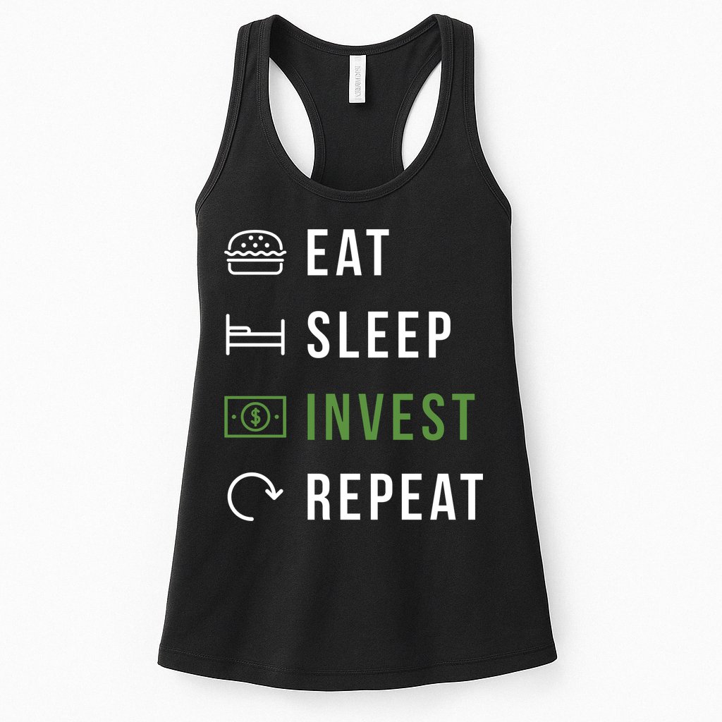 Eat Sleep Invest Repeat Womens Tank Top