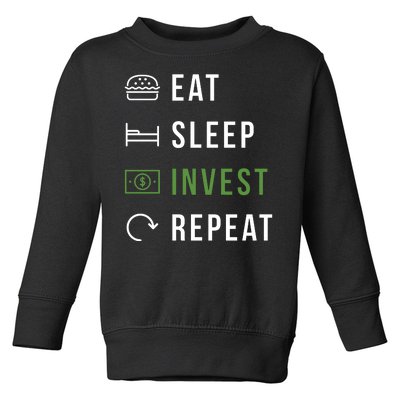 Eat Sleep Invest Repeat Toddler Sweatshirt