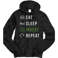 Eat Sleep Invest Repeat Tie Dye Hoodie