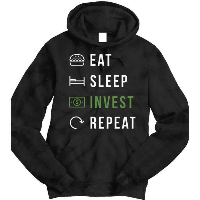 Eat Sleep Invest Repeat Tie Dye Hoodie