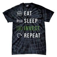 Eat Sleep Invest Repeat Tie-Dye T-Shirt