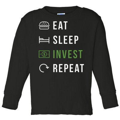 Eat Sleep Invest Repeat Toddler Long Sleeve Shirt