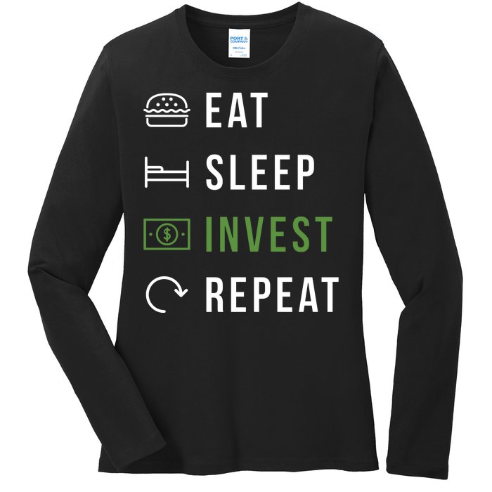 Eat Sleep Invest Repeat Ladies Long Sleeve Shirt