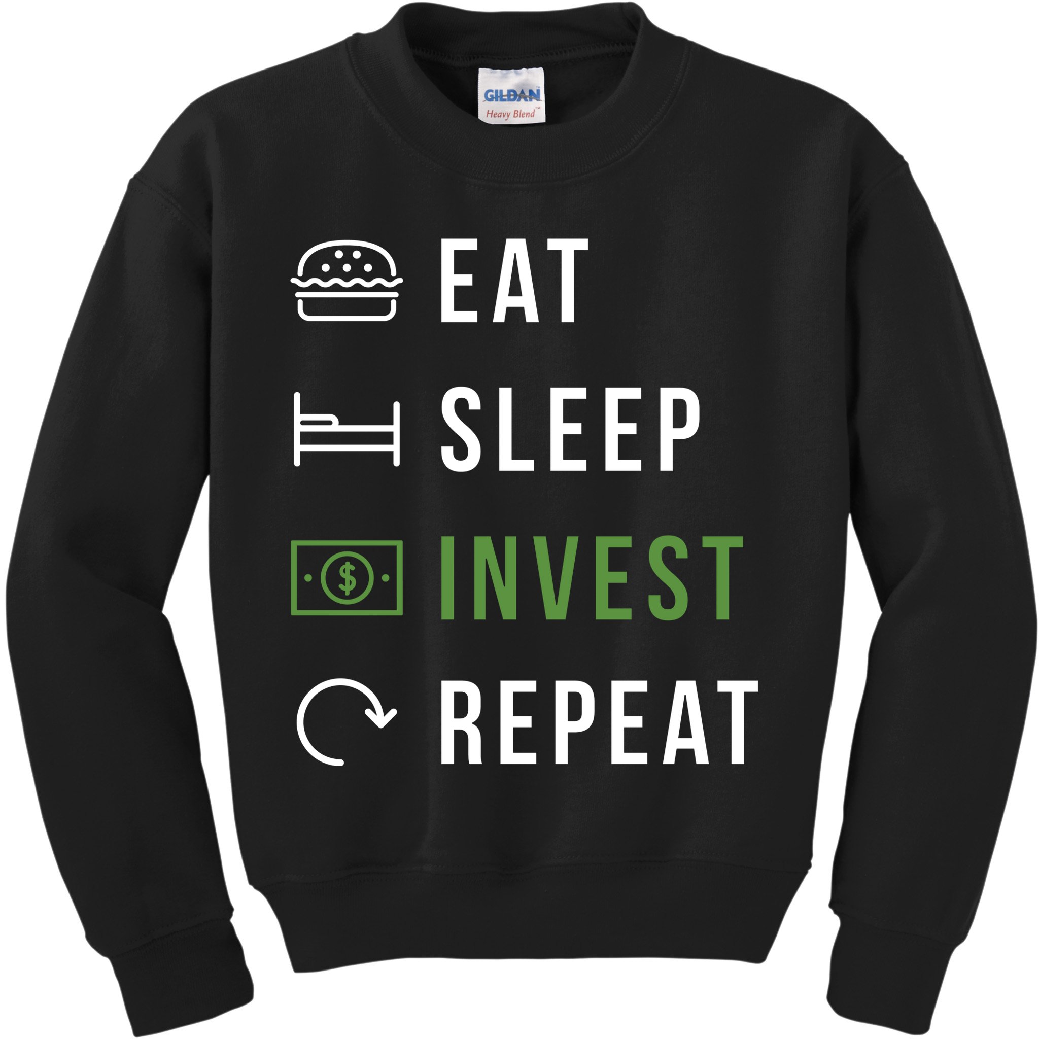 Eat Sleep Invest Repeat Kids Sweatshirt