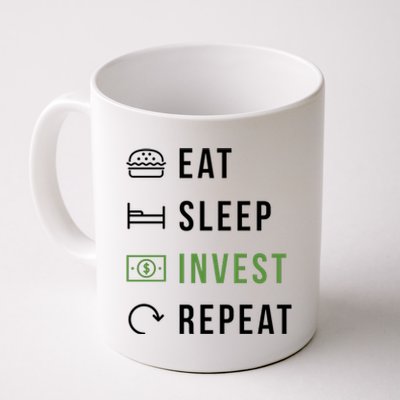 Eat Sleep Invest Repeat Coffee Mug