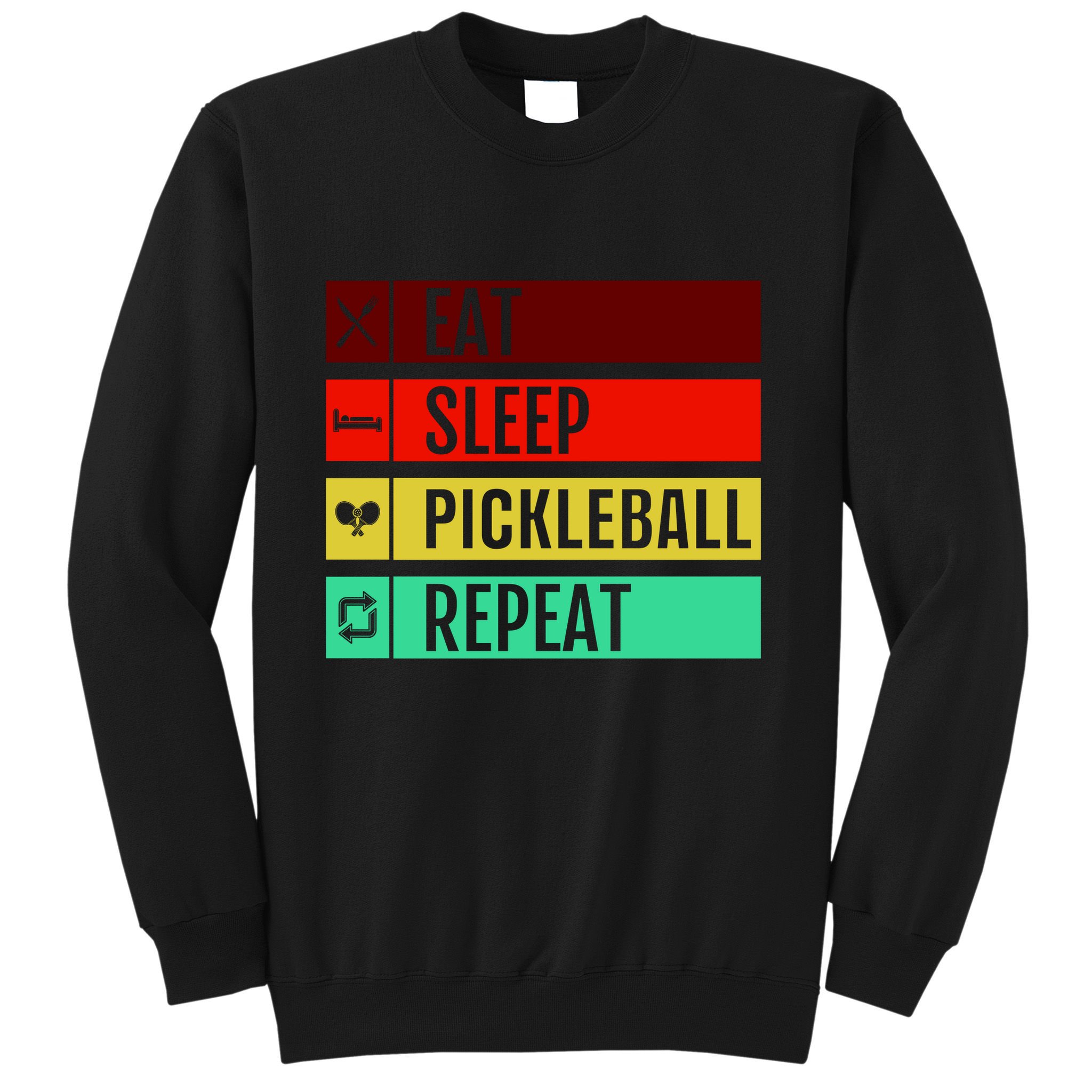 Eat Sleep Pickleball Repeat Sweatshirt
