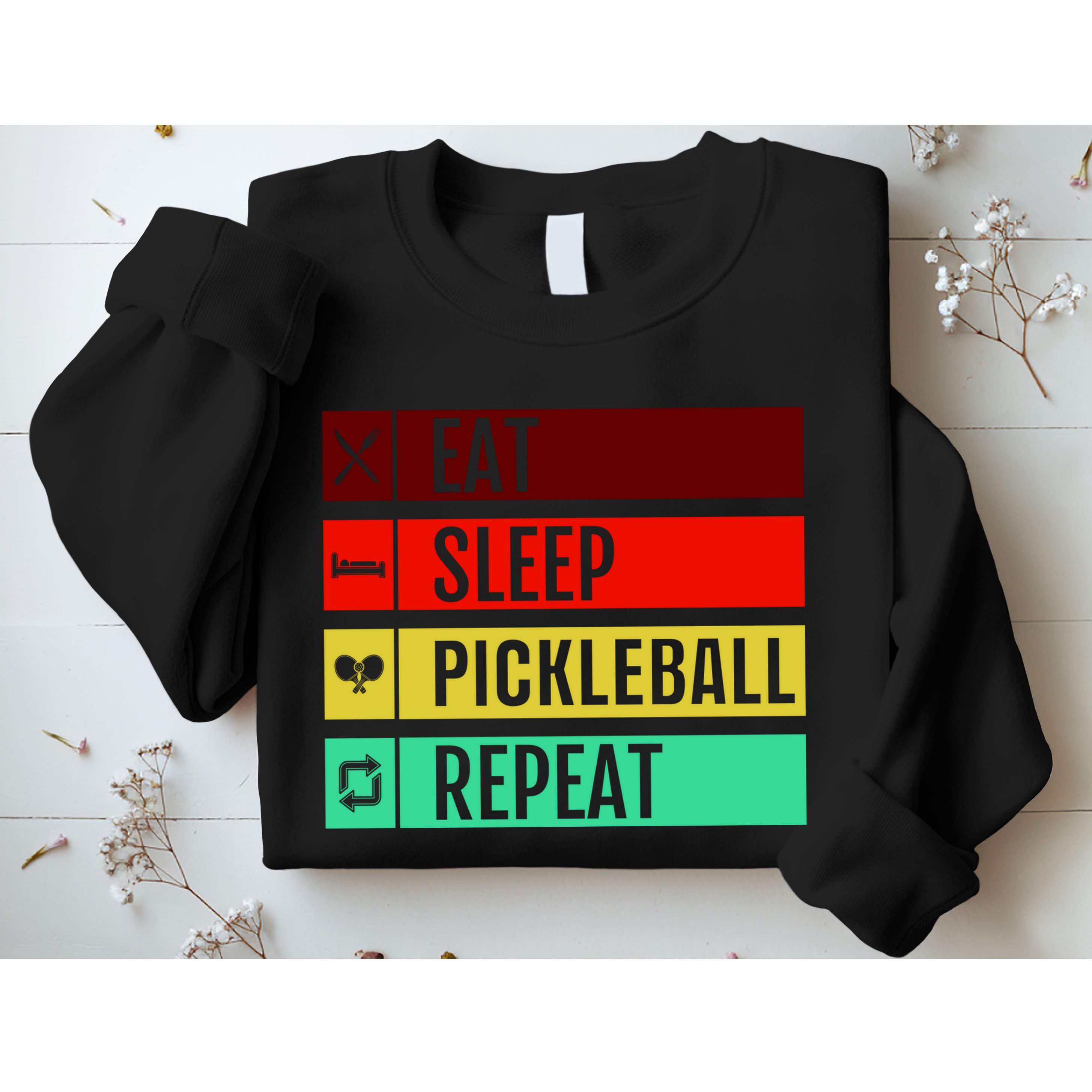 Eat Sleep Pickleball Repeat Sweatshirt