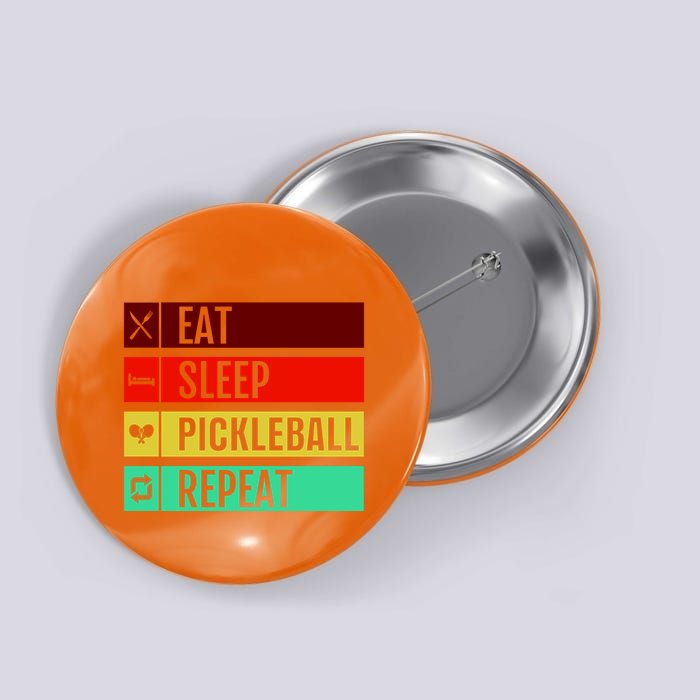 Eat Sleep Pickleball Repeat Button
