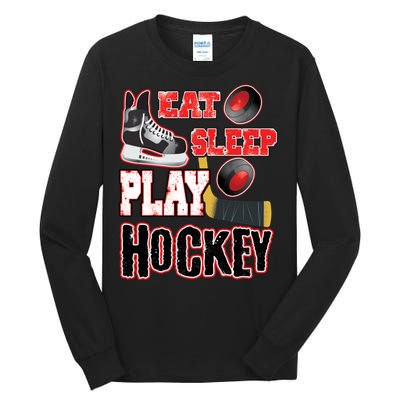 Eat Sleep Play Hockey Tall Long Sleeve T-Shirt