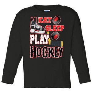 Eat Sleep Play Hockey Toddler Long Sleeve Shirt