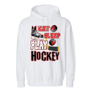 Eat Sleep Play Hockey Garment-Dyed Fleece Hoodie