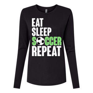 Eat Sleep Soccer Repeat Womens Cotton Relaxed Long Sleeve T-Shirt