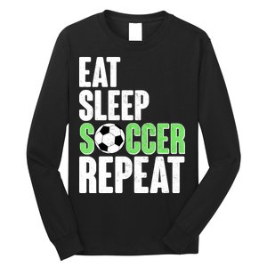 Eat Sleep Soccer Repeat Long Sleeve Shirt