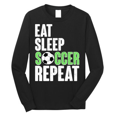 Eat Sleep Soccer Repeat Long Sleeve Shirt