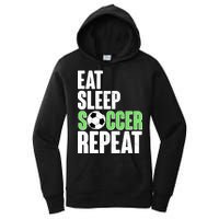 Eat Sleep Soccer Repeat Women's Pullover Hoodie