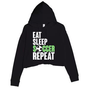 Eat Sleep Soccer Repeat Crop Fleece Hoodie