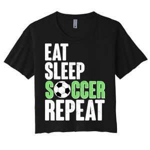 Eat Sleep Soccer Repeat Women's Crop Top Tee