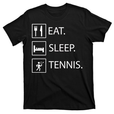 Eat Sleep Tennis T-Shirt