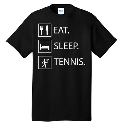 Eat Sleep Tennis Tall T-Shirt