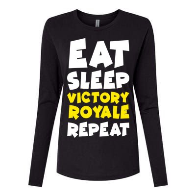 Eat Sleep Victory Royale Repeat Womens Cotton Relaxed Long Sleeve T-Shirt