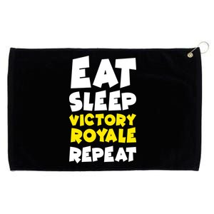 Eat Sleep Victory Royale Repeat Grommeted Golf Towel