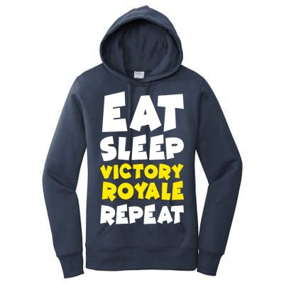 Eat Sleep Victory Royale Repeat Women's Pullover Hoodie