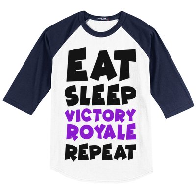 Eat Sleep Victory Royale Repeat Baseball Sleeve Shirt