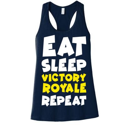 Eat Sleep Victory Royale Repeat Women's Racerback Tank