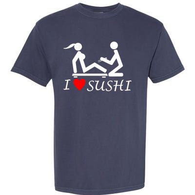 Eat Sushi Garment-Dyed Heavyweight T-Shirt