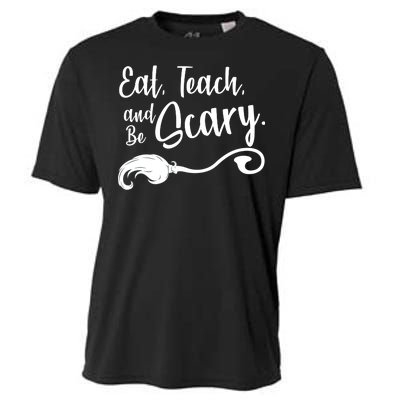 Eat Teach And Be Scary Cooling Performance Crew T-Shirt