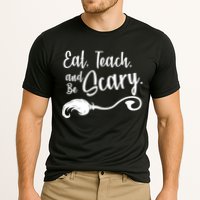 Eat Teach And Be Scary Performance Shirt