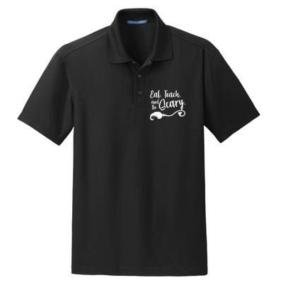 Eat Teach And Be Scary Dry Zone Grid Polo