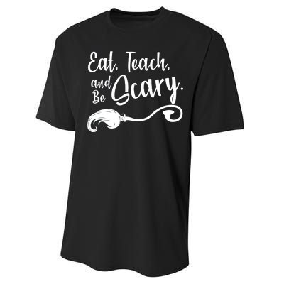 Eat Teach And Be Scary Performance Sprint T-Shirt