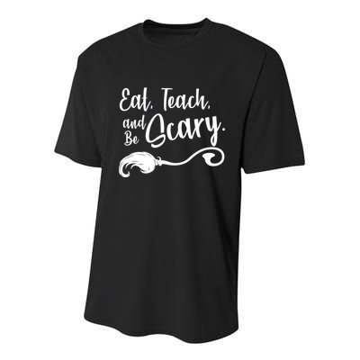 Eat Teach And Be Scary Youth Performance Sprint T-Shirt
