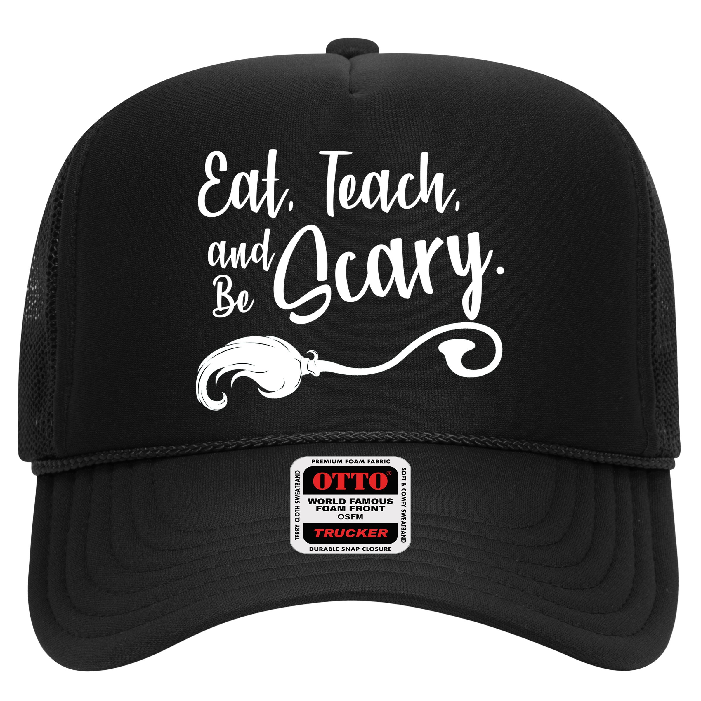 Eat Teach And Be Scary Hat