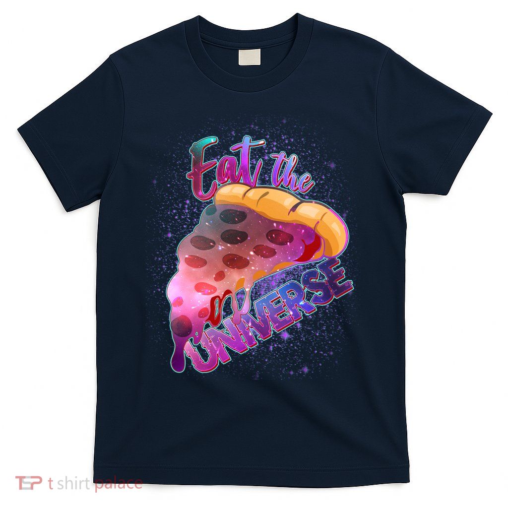 Eat the Universe Galaxy Pizza T-Shirt
