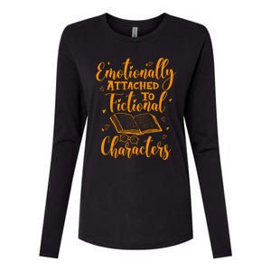 Emotionally Attached To Fictional Characters Book Lover Gift Womens Cotton Relaxed Long Sleeve T-Shirt