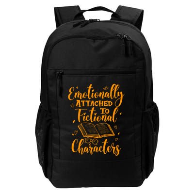 Emotionally Attached To Fictional Characters Book Lover Gift Backpack