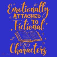 Emotionally Attached To Fictional Characters Book Lover Gift Premium T-Shirt