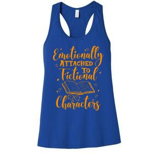 Emotionally Attached To Fictional Characters Book Lover Gift Women's Racerback Tank