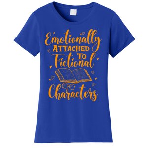 Emotionally Attached To Fictional Characters Book Lover Gift Women's T-Shirt